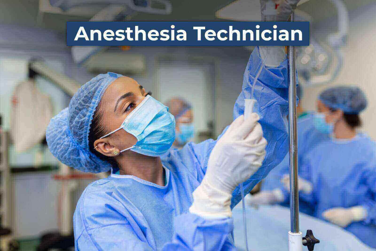 Anesthesia Technician Vacancy