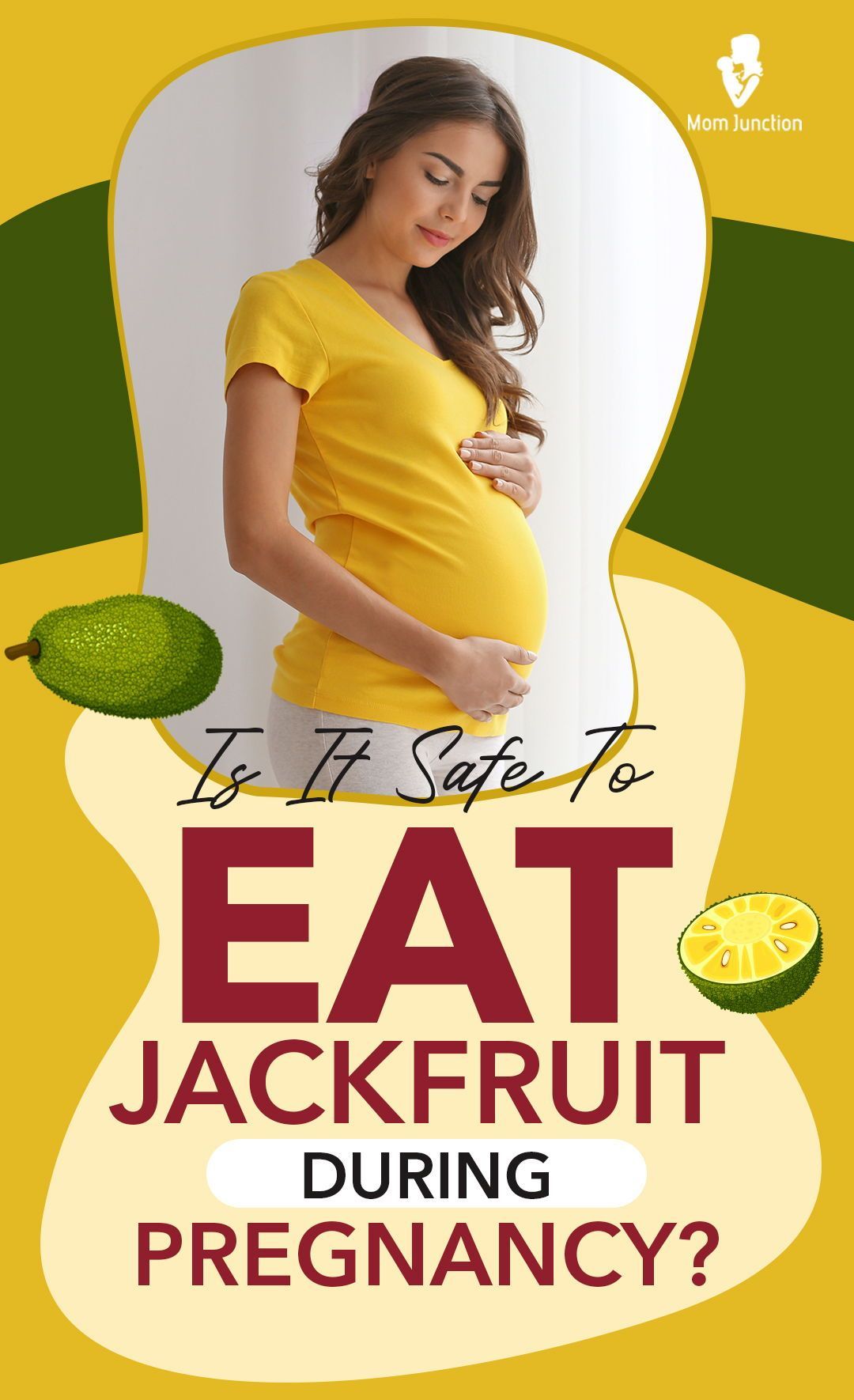 Can Pregnant Women Eat Jackfruit