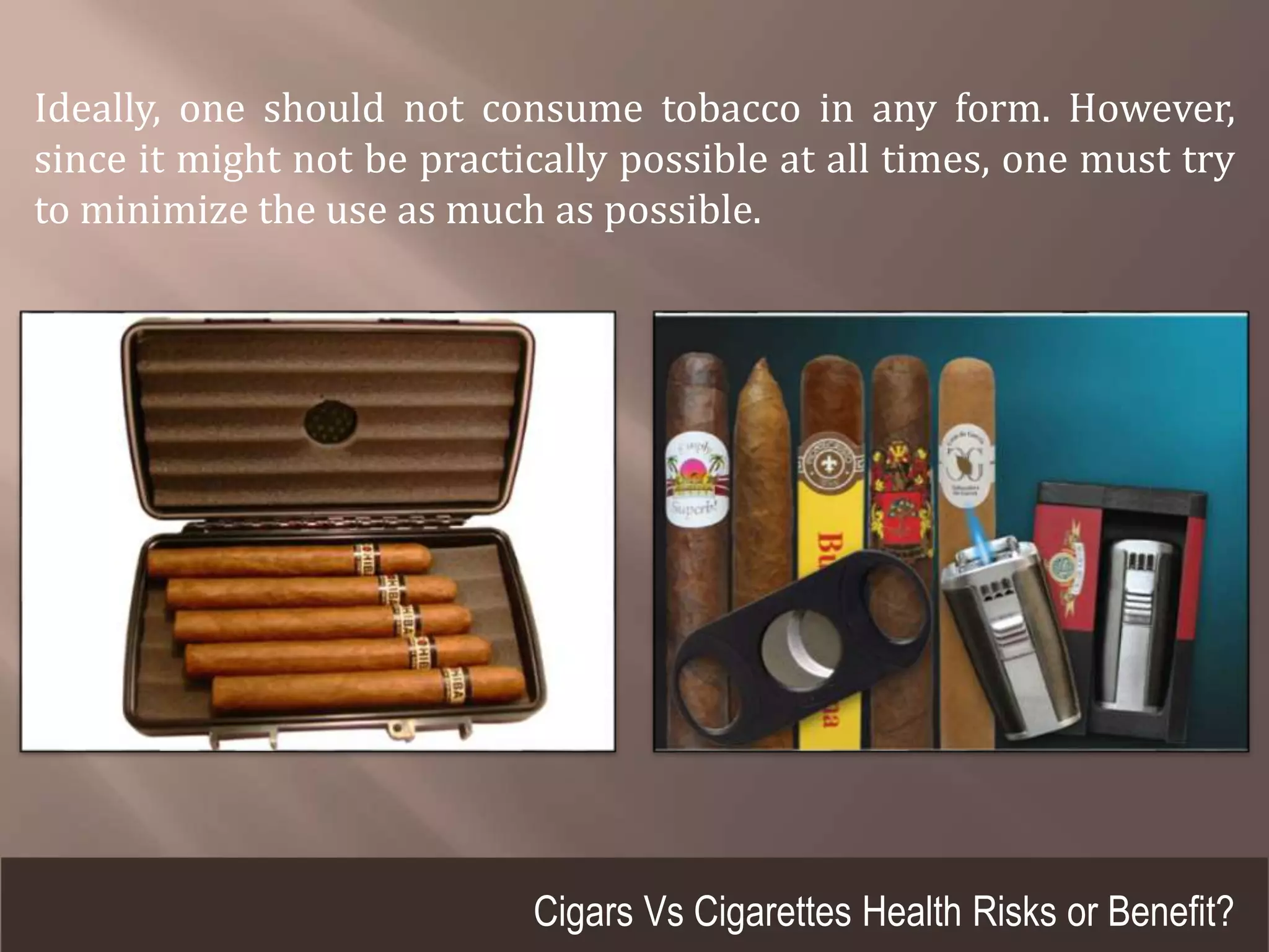 Cigars Vs Cigarettes