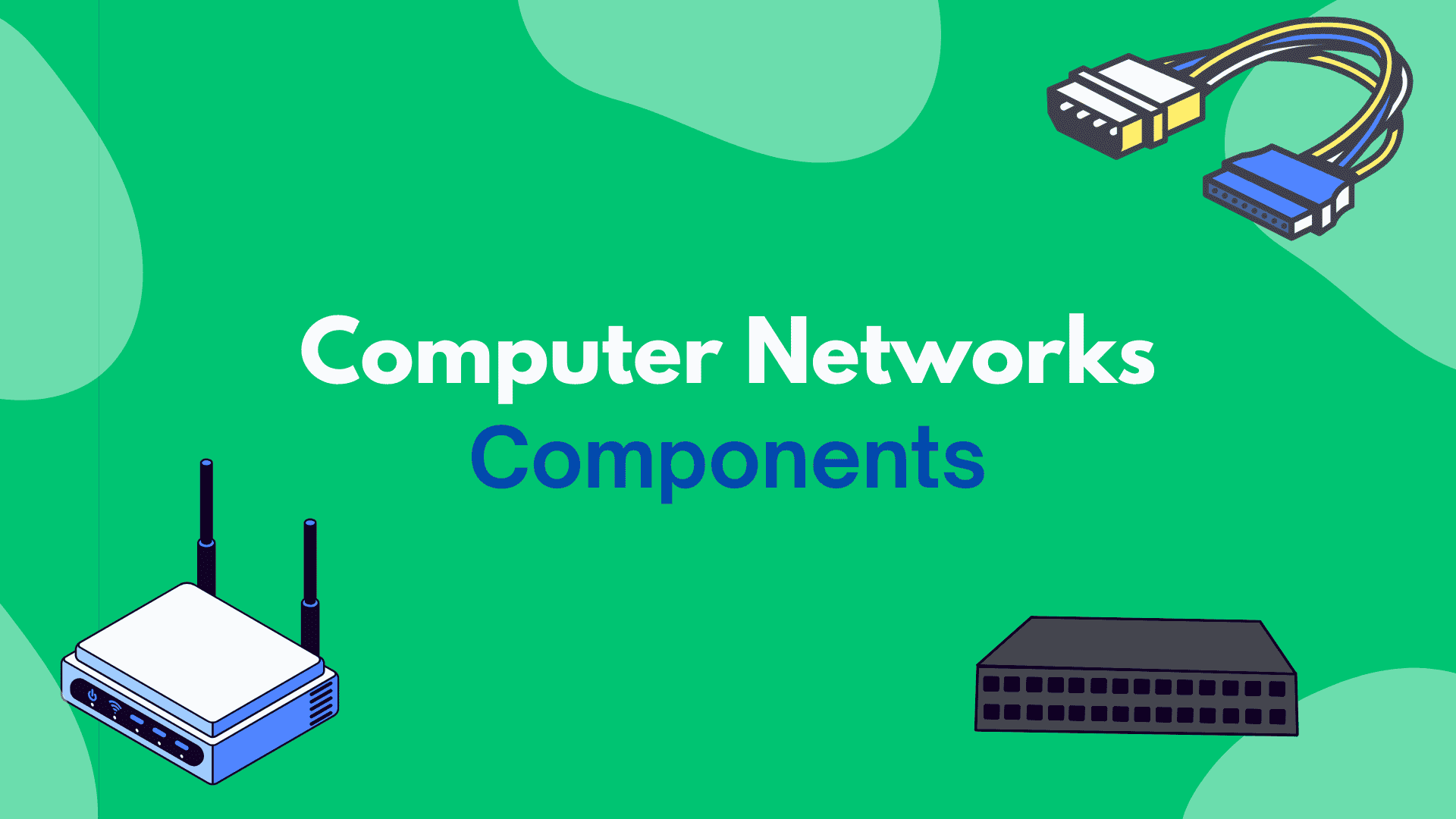 Components Of Computer Network