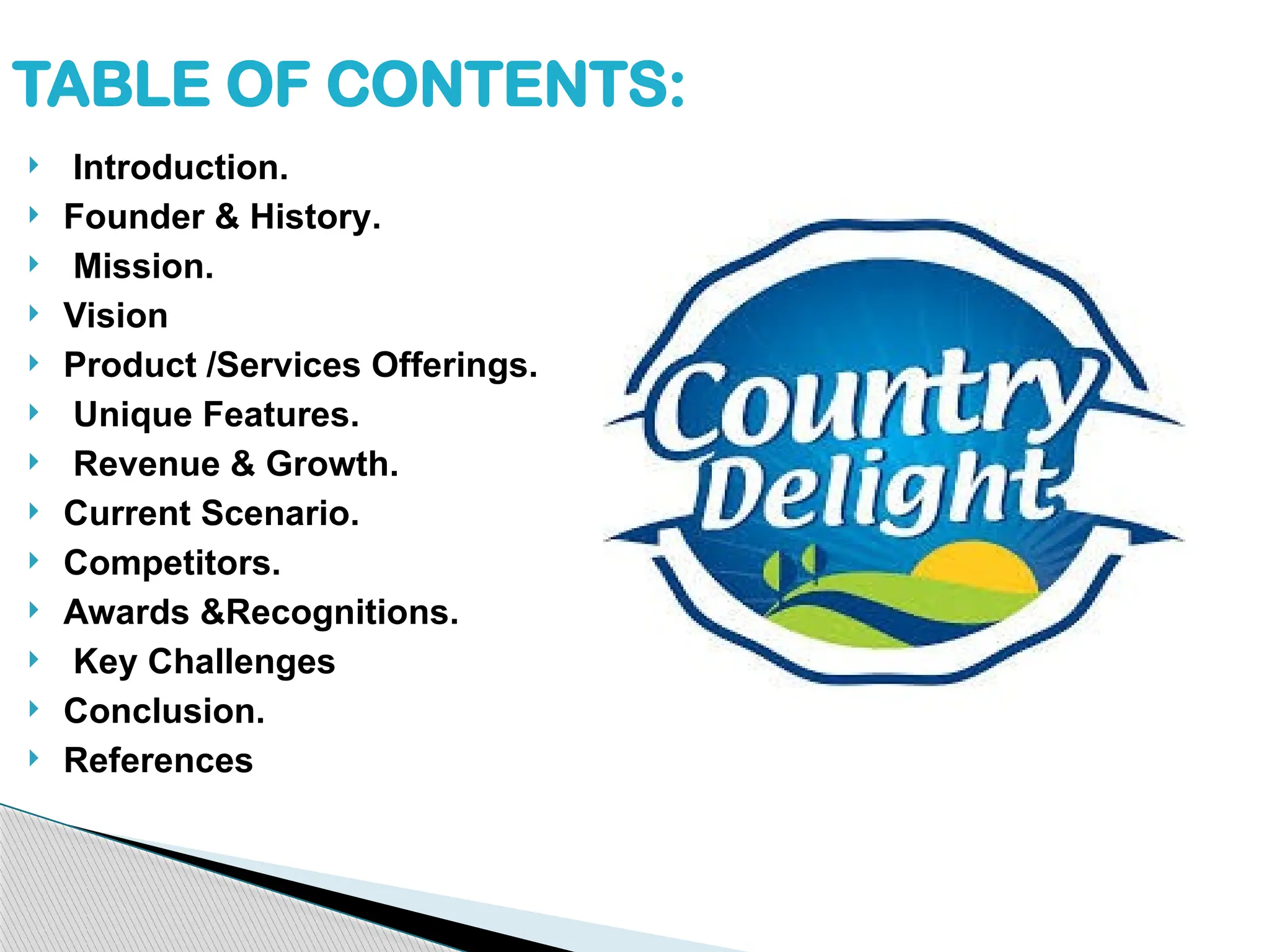 Country Delight History