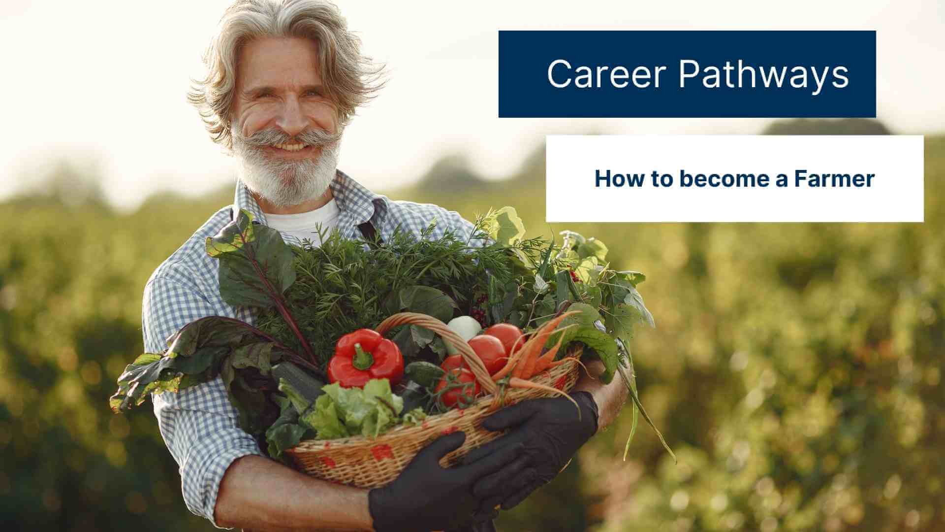 How To Become A Farmer