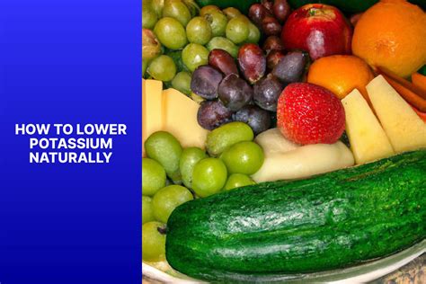 How To Lower Your Potassium