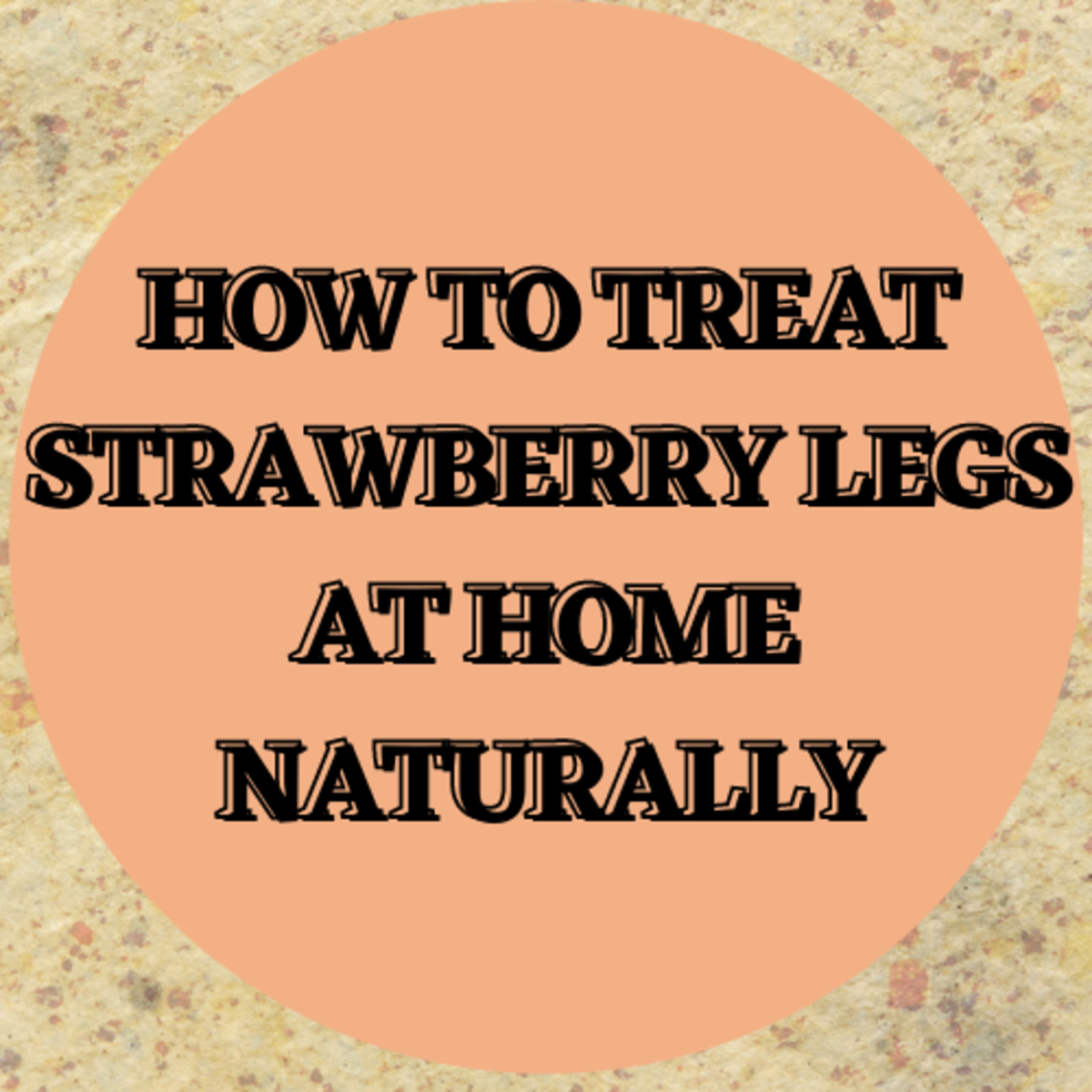 How To Remove Strawberry Legs