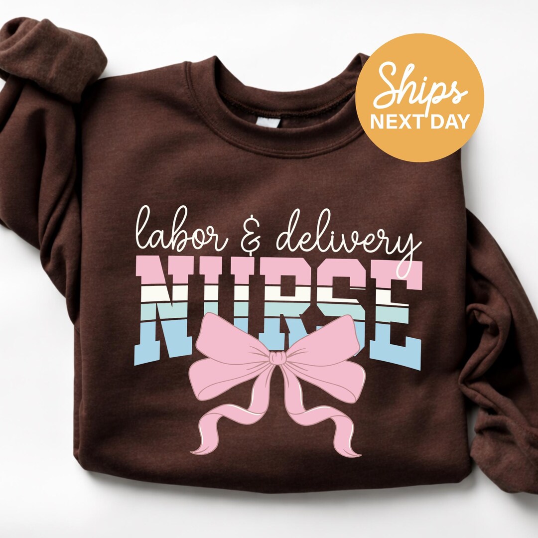 Labor And Delivery Nurse