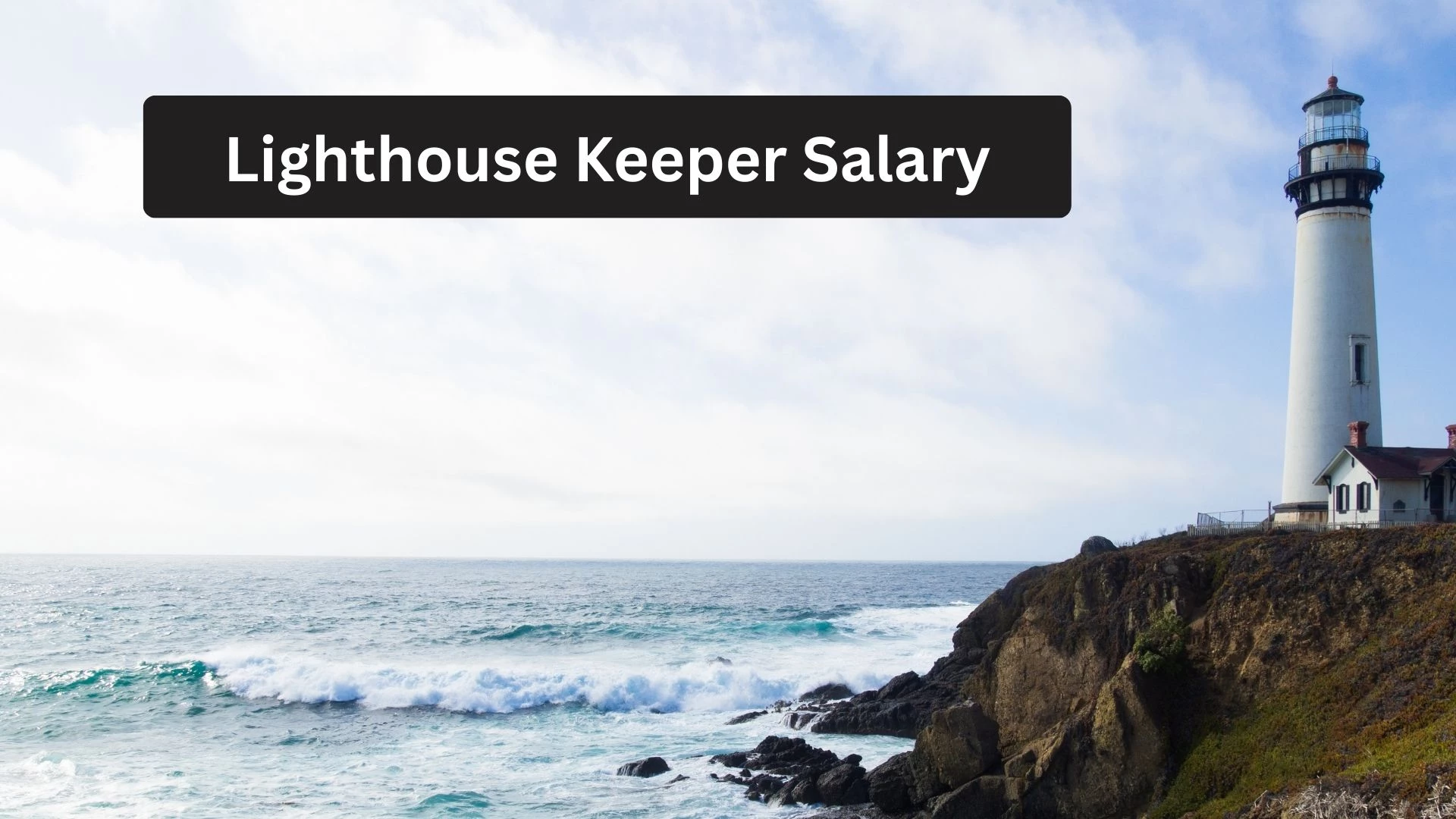 Lighthouse Keeper Salary