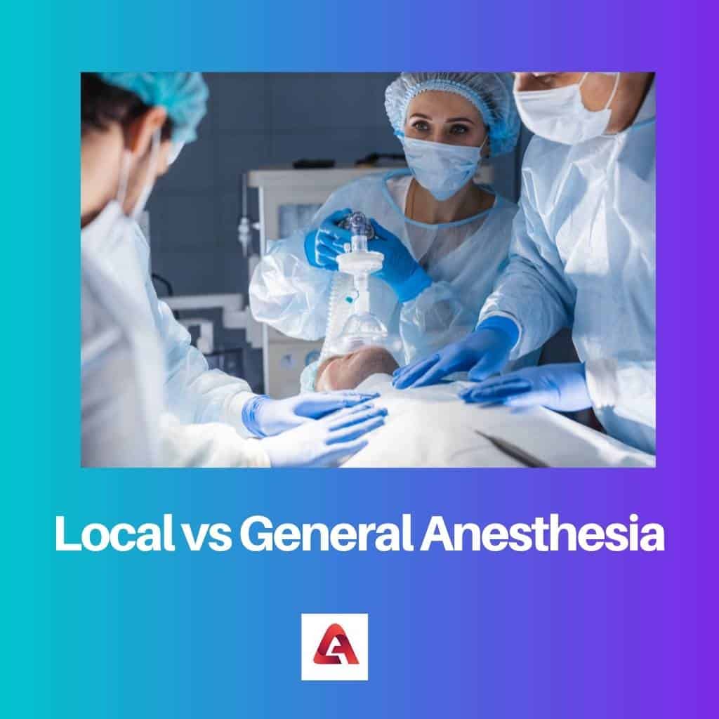 Local Vs General Anesthesia