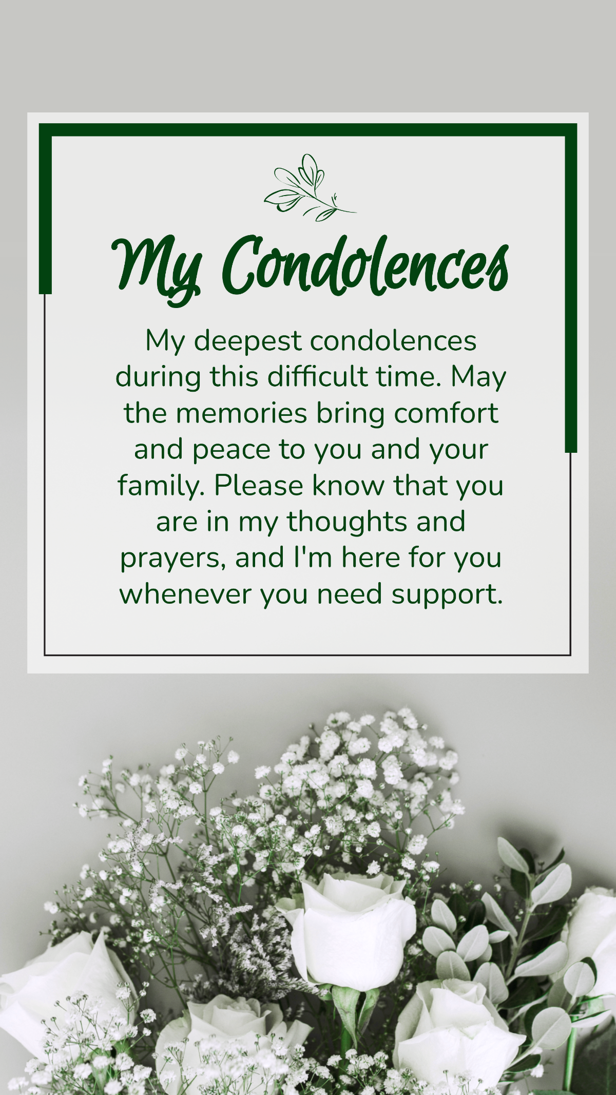 My Condolences For Your Loss