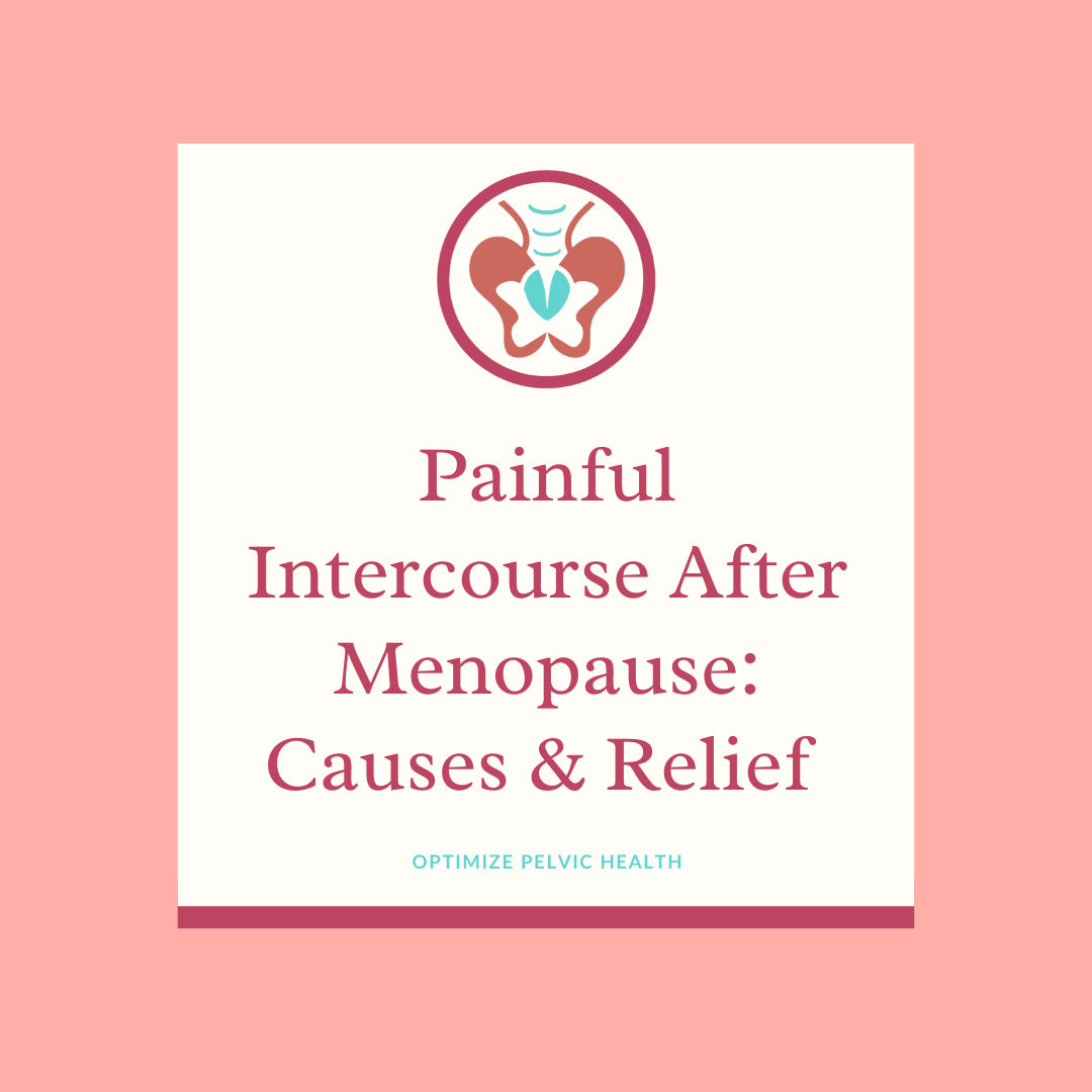 Painful Intercourse After Menopause