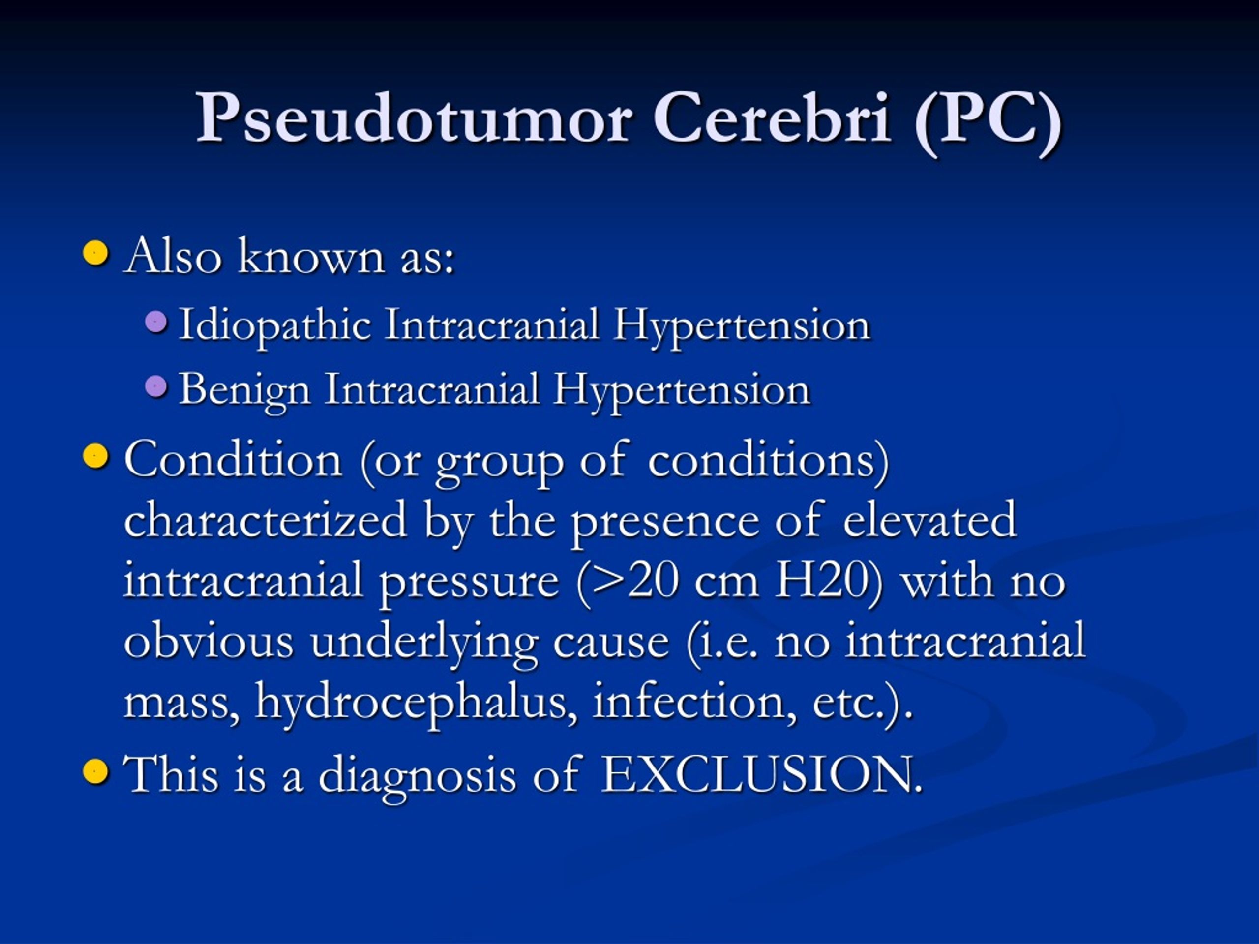 Pseudotumor Cerebri Treatments