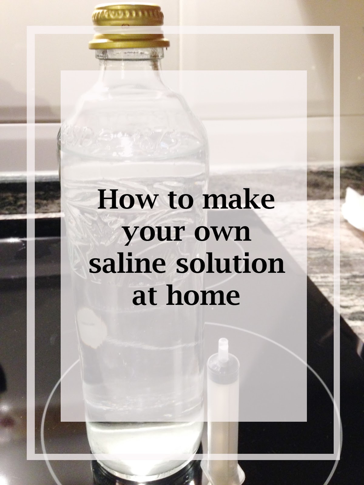 Saline Homemade Solution
