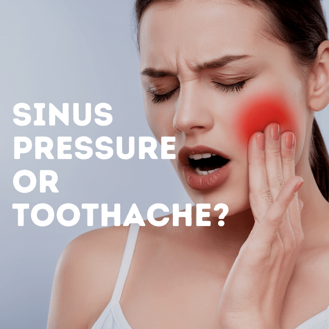 Toothache And Sinus Pressure