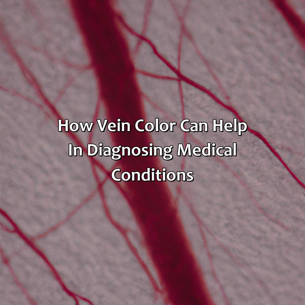 What Color Are Veins