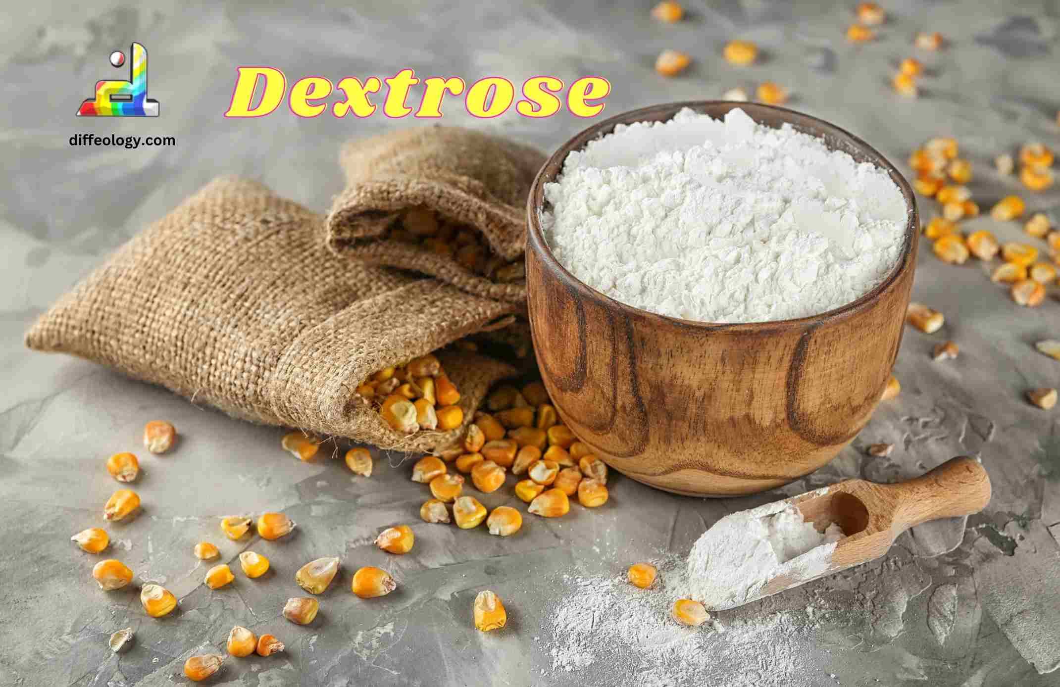 What Is Dextrose In Food