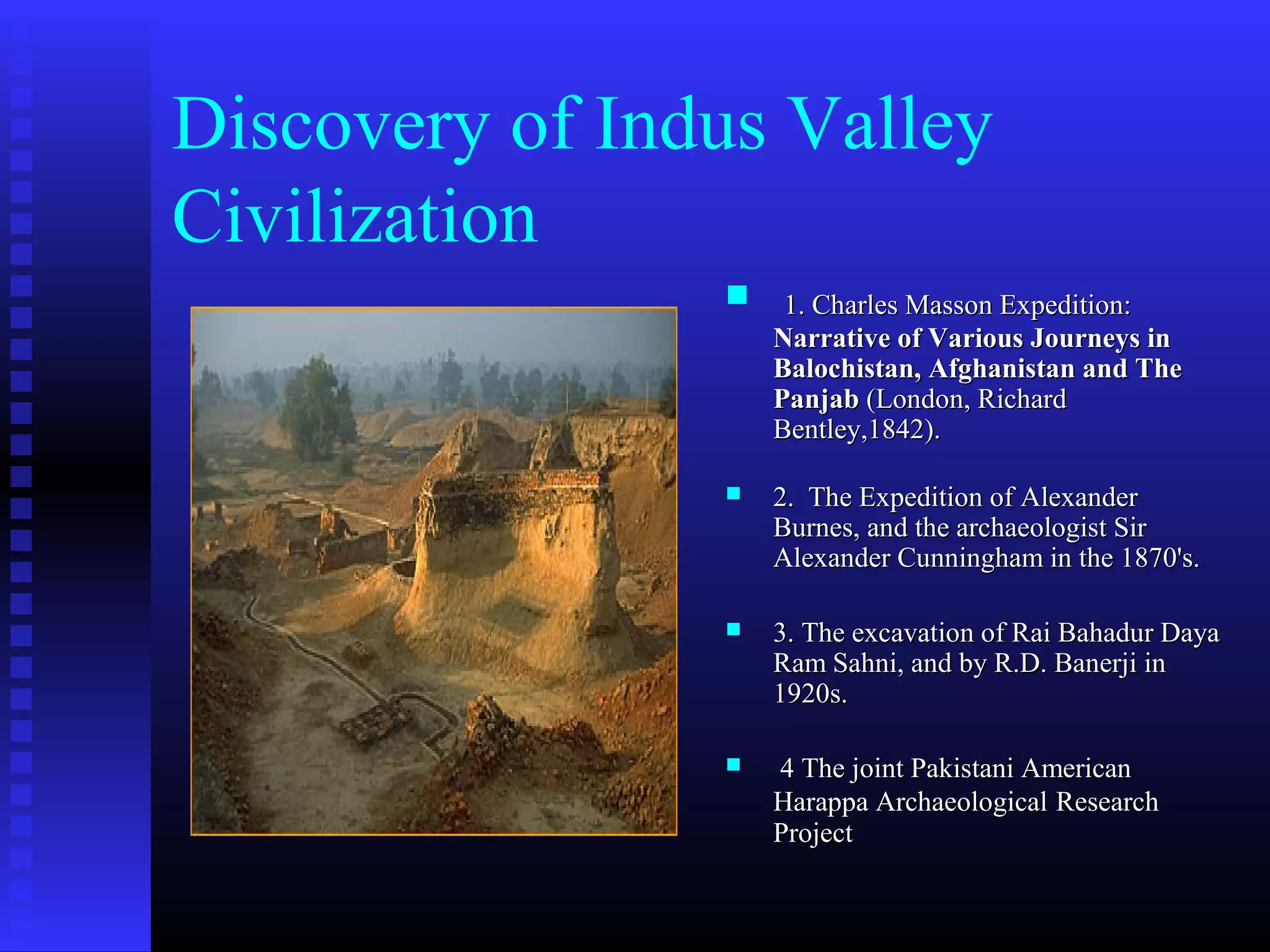 Who Discovered Indus Valley Civilization