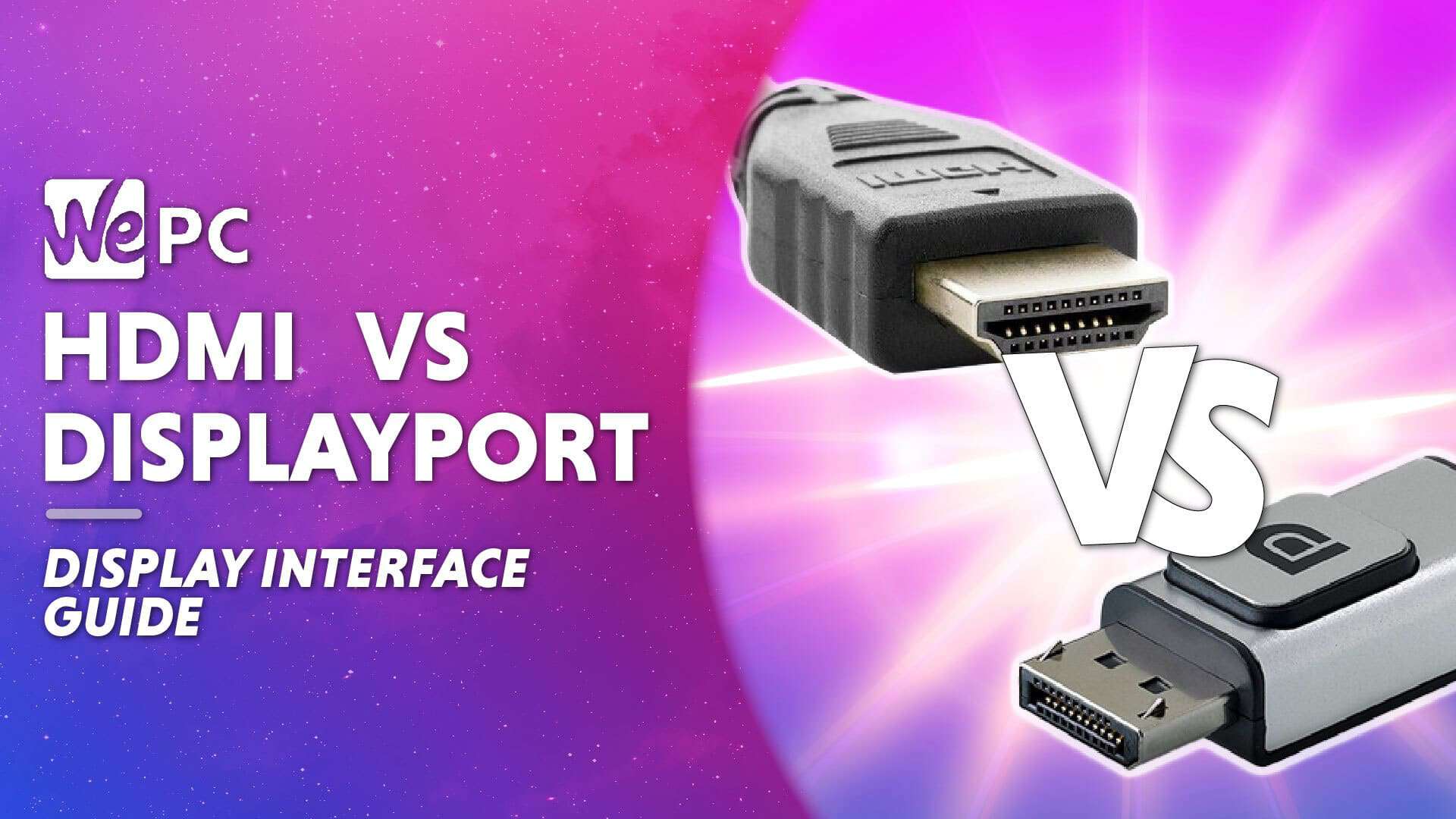 Why Is Displayport Better Than Hdmi