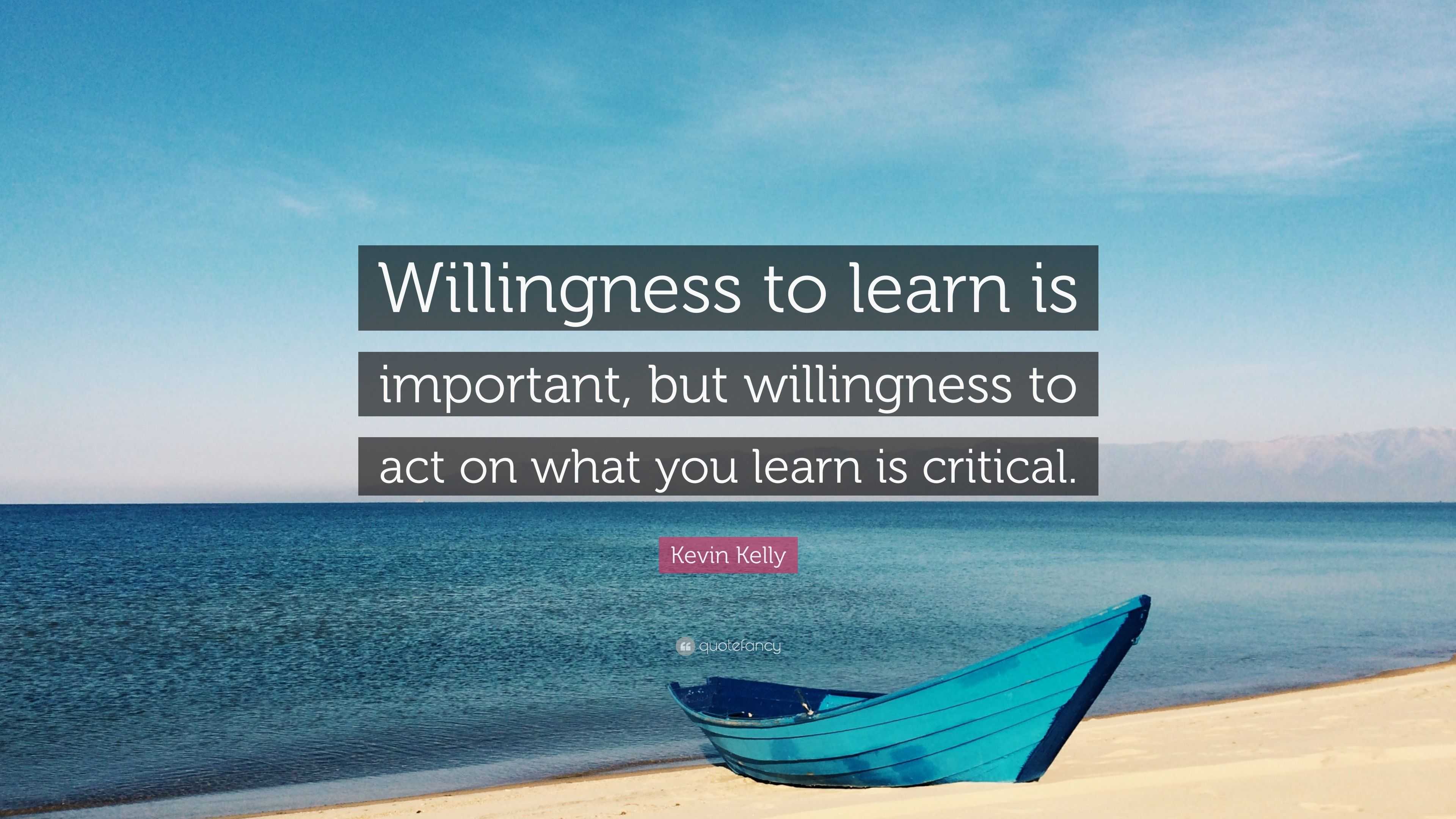 Willingness To Learn